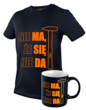 T-shirt z nadrukiem, NIE MA ŻE SIĘ NIE DA, rozmiar XL